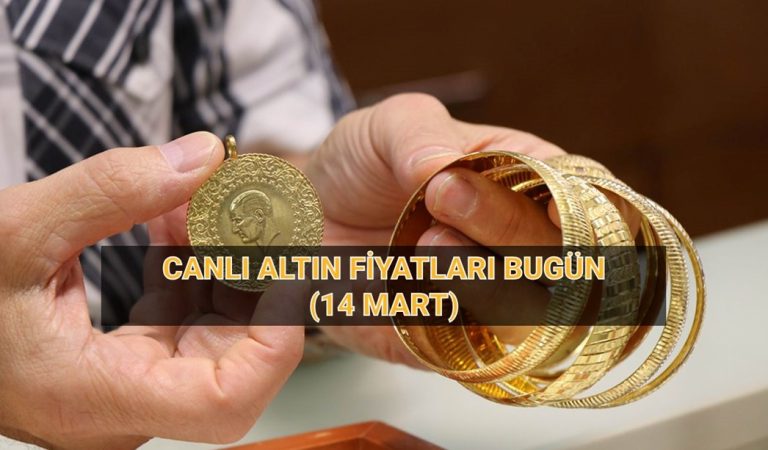 Canlı altın fiyatları bugün 14 Mart: Gram altın, çeyrek altın, yarım, tam ve Cumhuriyet altını alış ve satış fiyatları