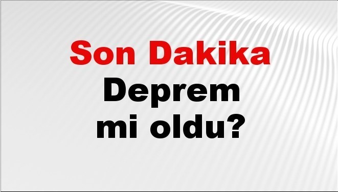 Son dakika deprem mi oldu? Az önce deprem nerede oldu? İstanbul, Ankara, İzmir ve il il AFAD son depremler 09 Mayıs 2025 Son dakika deprem mi oldu? Az önce deprem nerede oldu? İstanbul, Ankara, İzmir ve il il AFAD son depremler 09 Mayıs 2025