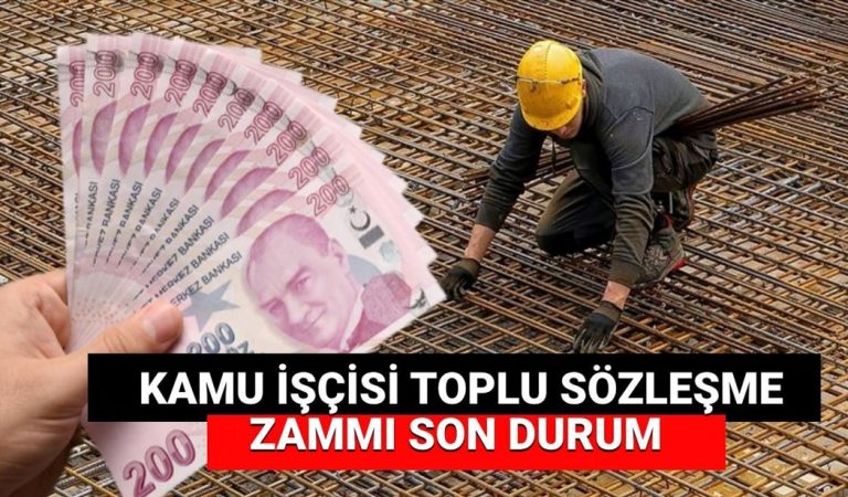 Kamu işçisi toplu sözleşme zammı 2025 son durum: Kamu işçisi toplu sözleşme zammı ne kadar olacak, yüzde kaç teklif edilecek?