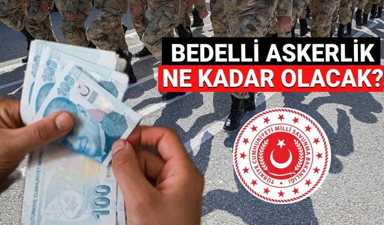 Yeni bedelli askerlik ücreti 2025 Temmuz: Bedelli askerlik ücreti ne kadar zamlanacak, yüzde kaç arttı?